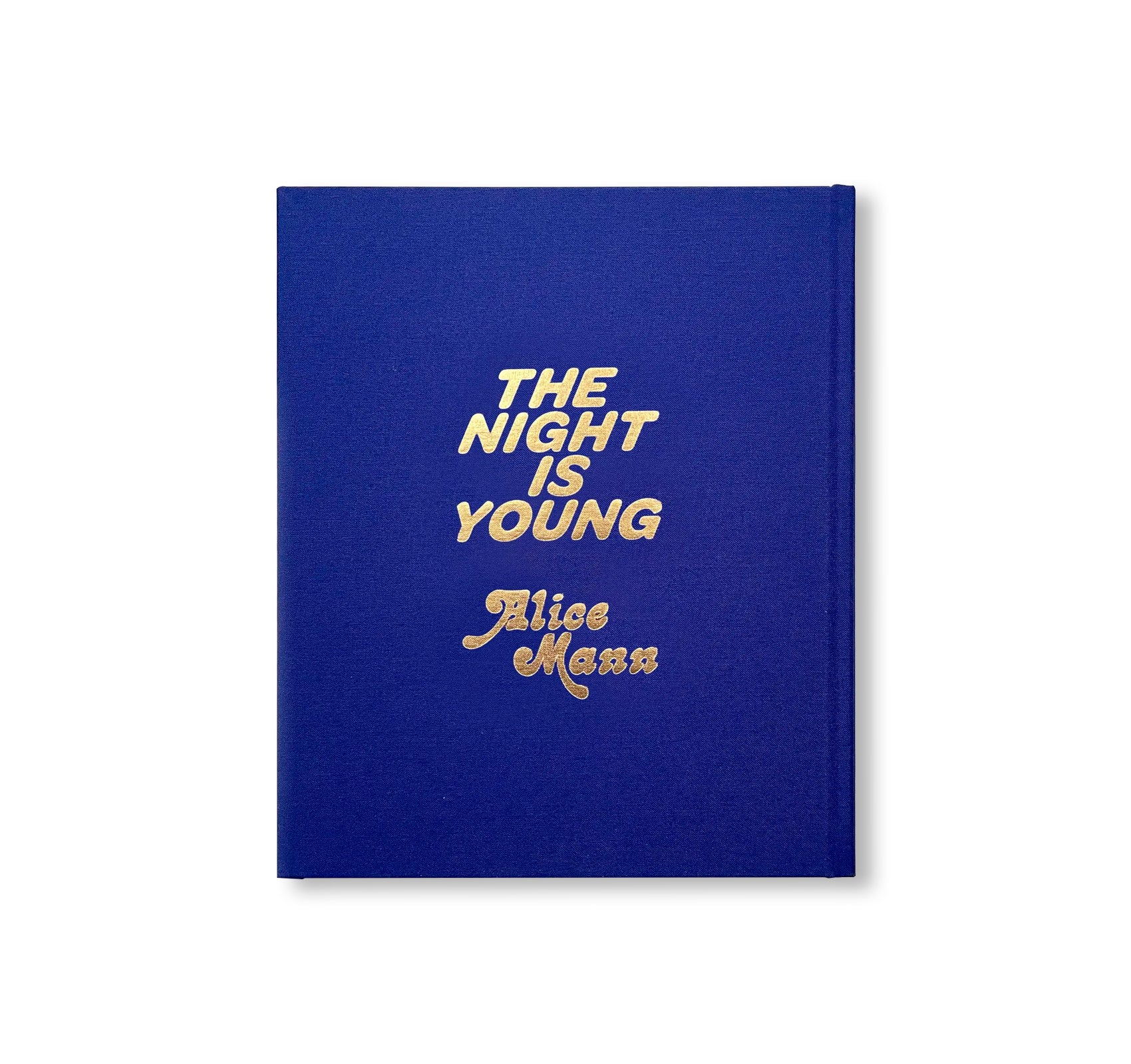 THE NIGHT IS YOUNG by Alice Mann