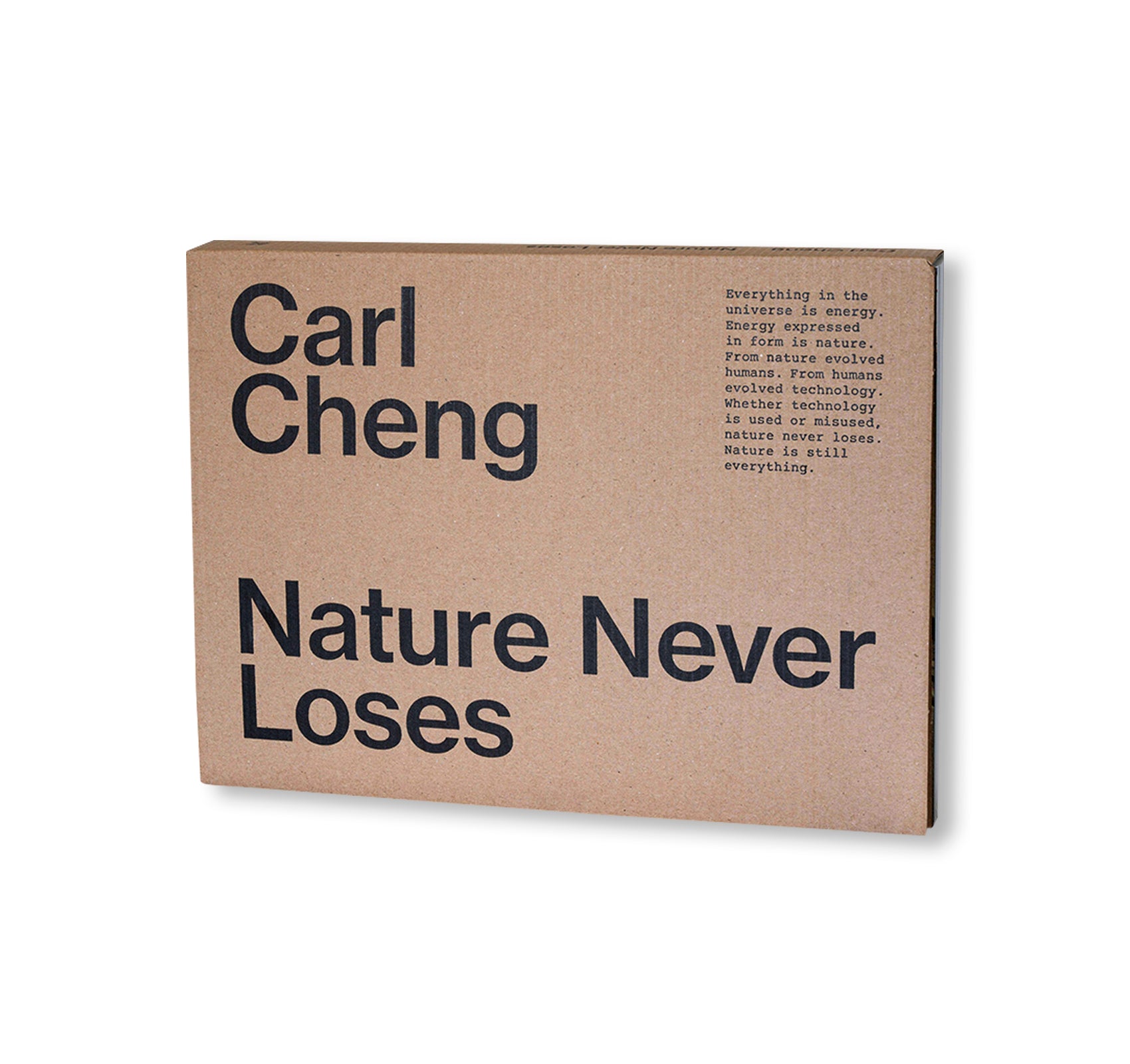 NATURE NEVER LOSES by Carl Cheng