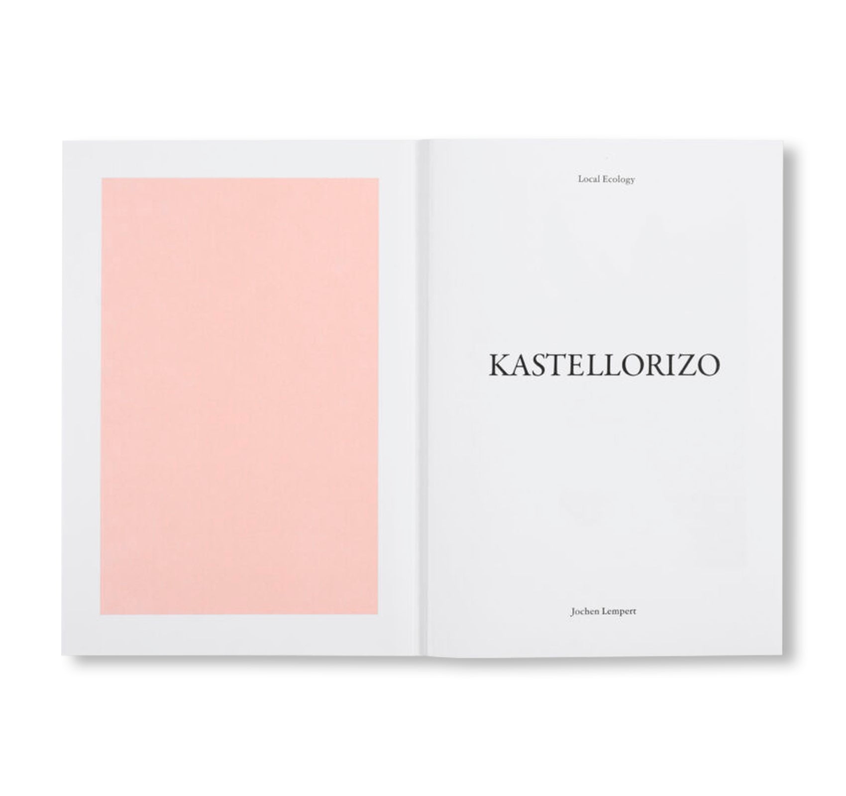 LOCAL ECOLOGY. KASTELLORIZO by Jochen Lempert