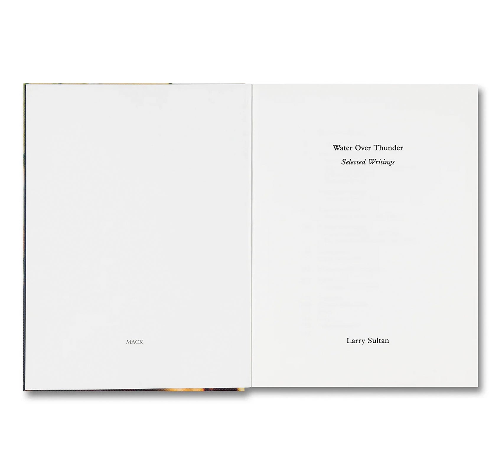 WATER OVER THUNDER: SELECTED WRITINGS by Larry Sultan