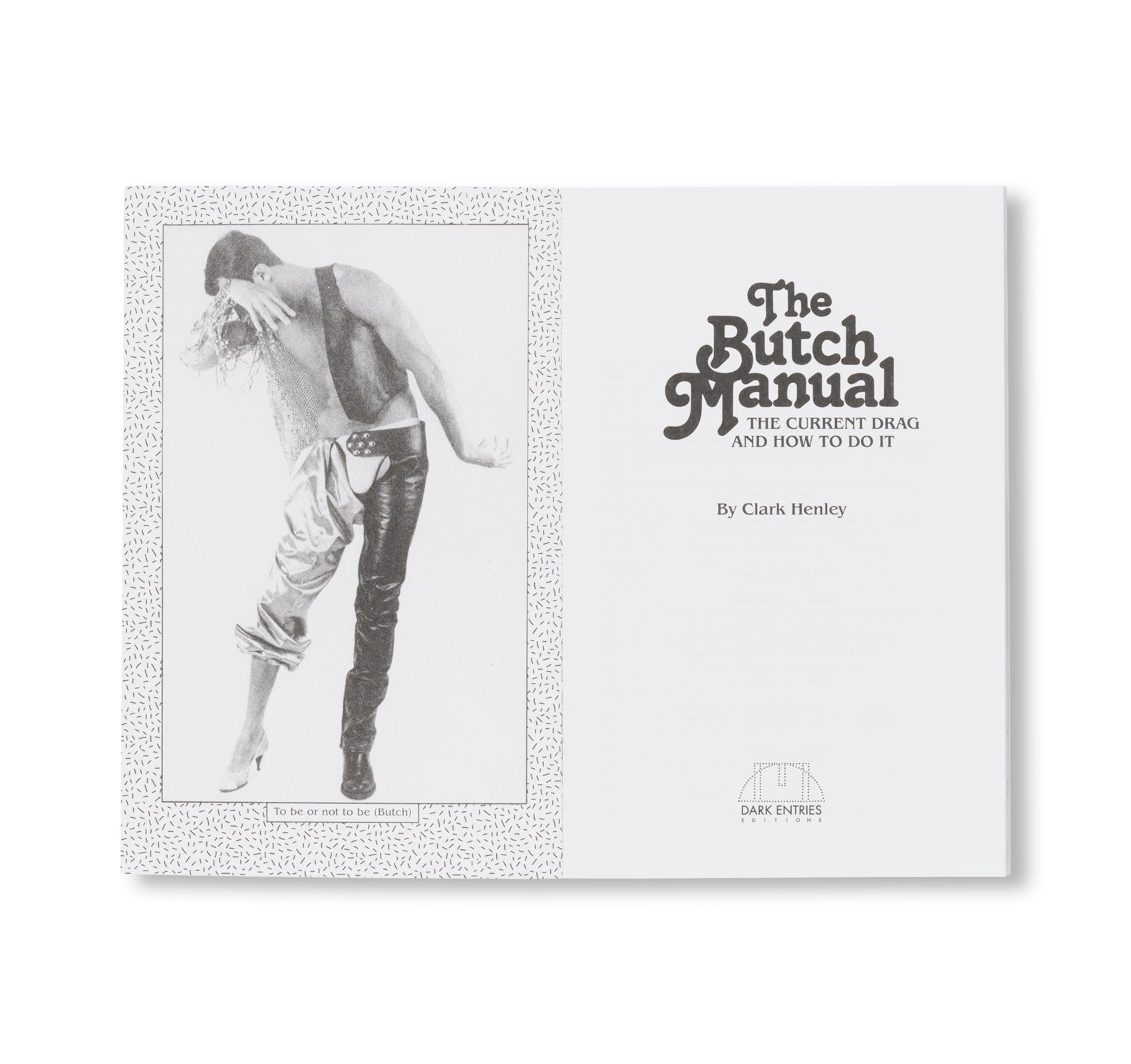 THE BUTCH MANUAL by Clark Henley