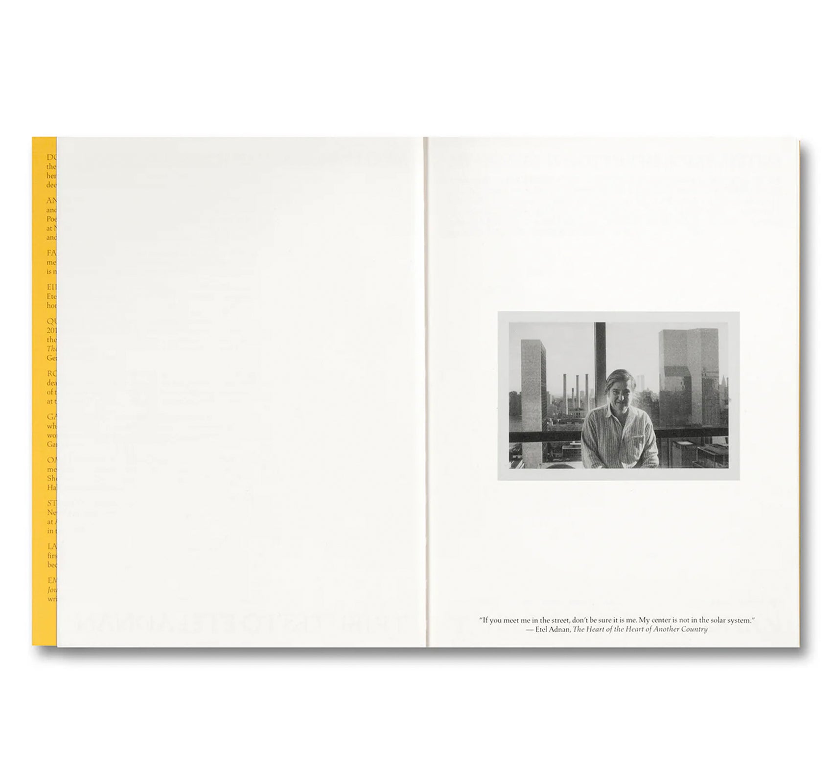 MY CENTER IS NOT IN THE SOLAR SYSTEM: TRIBUTES TO ETEL ADNAN by Etel Adnan