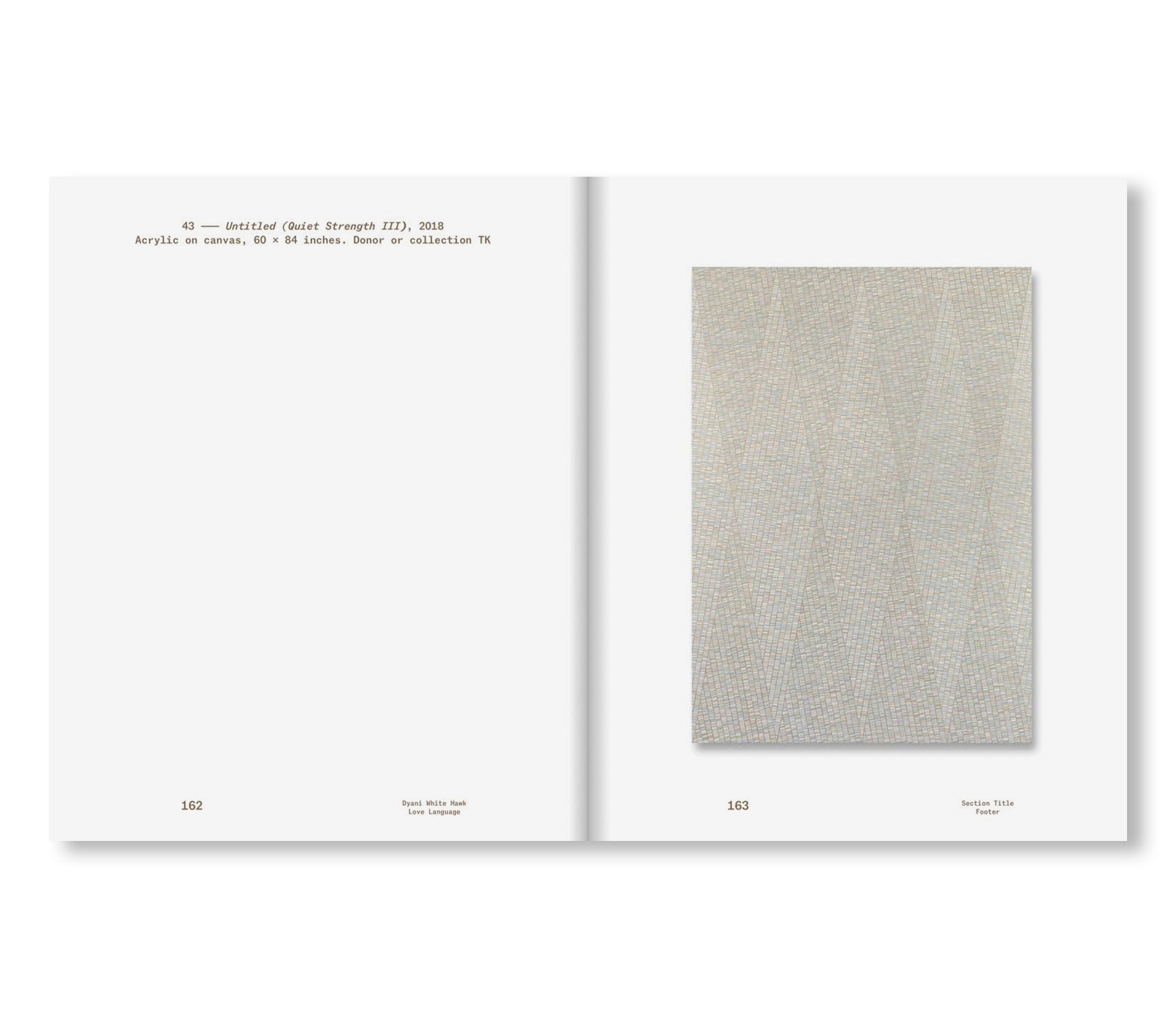 DYANI WHITE HAWK: LOVE LANGUAGE by Dyani White Hawk