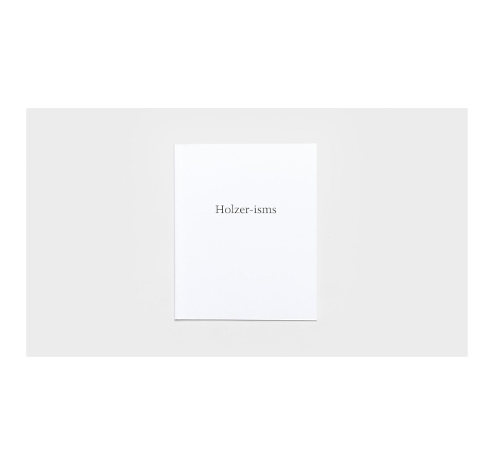 HOLZER-ISMS by Jenny Holzer [ARTIST'S EDITION]