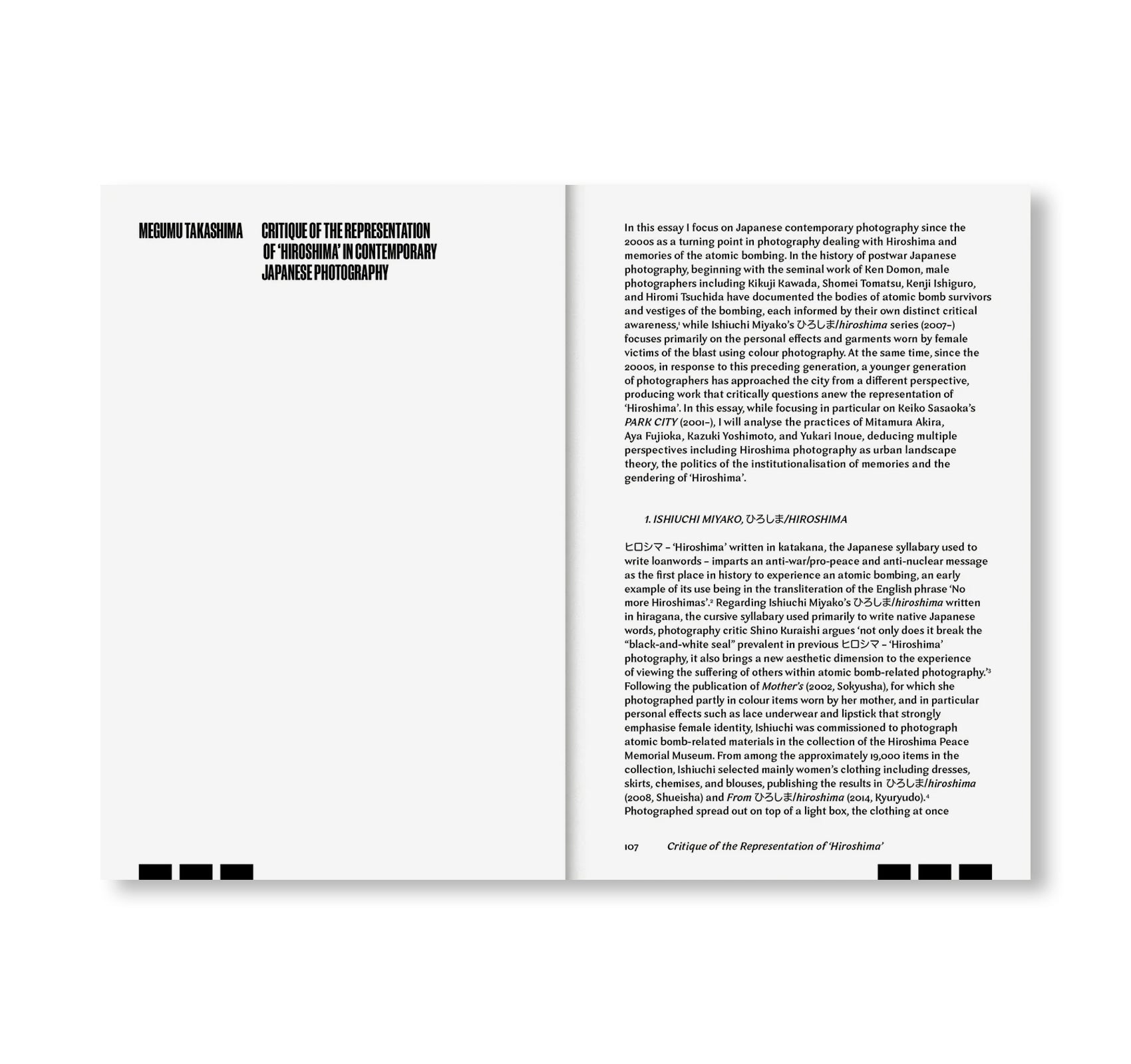 PHOTOGRAPHY IN PARALLEL: JAPANESE AND WESTERN CRITICAL PERSPECTIVES SINCE THE 1960S