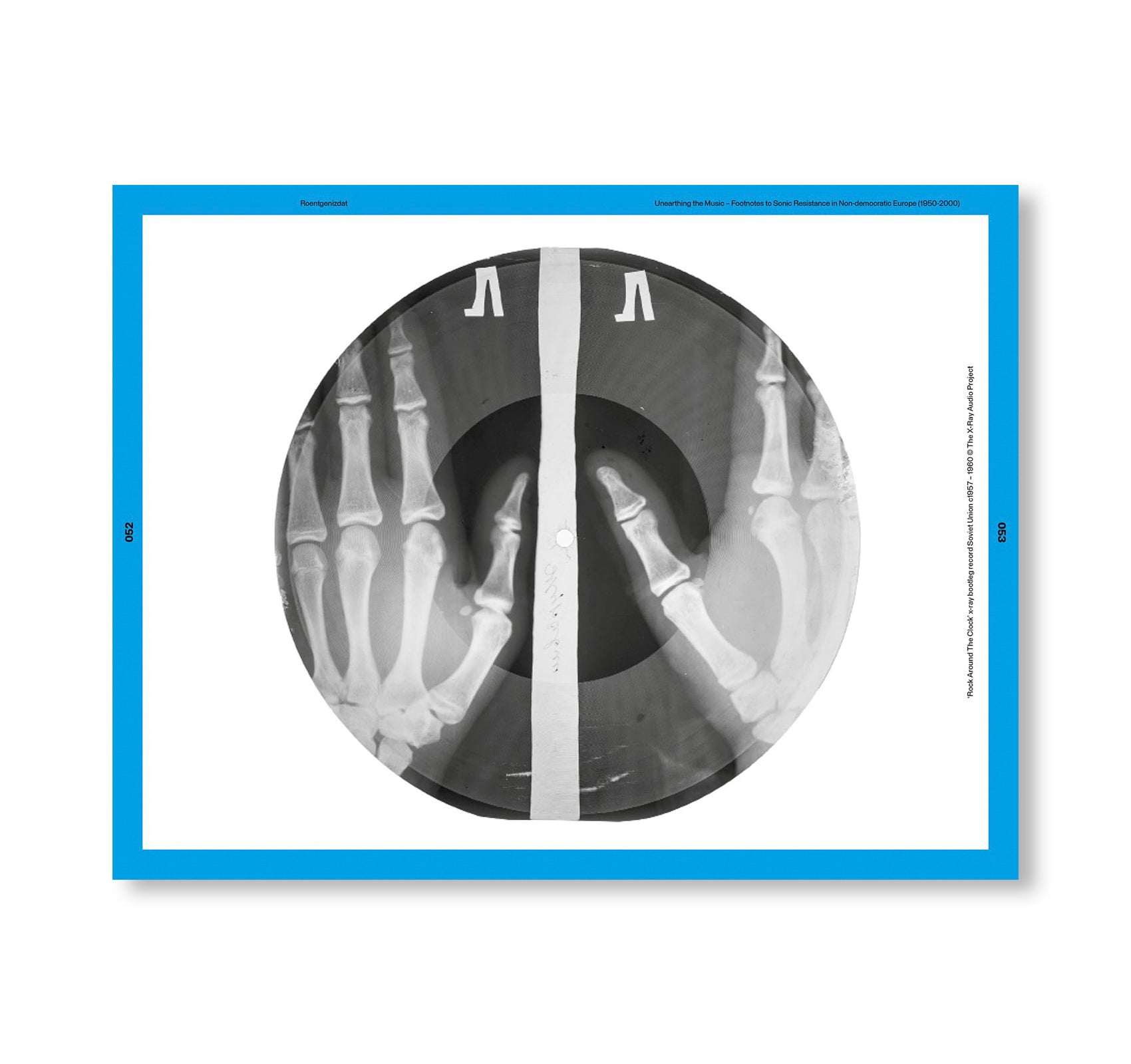 UNEARTHING THE MUSIC FOOTNOTES TO SONIC RESISTANCE IN NON-DEMOCRATIC EUROPE (1950-2000)