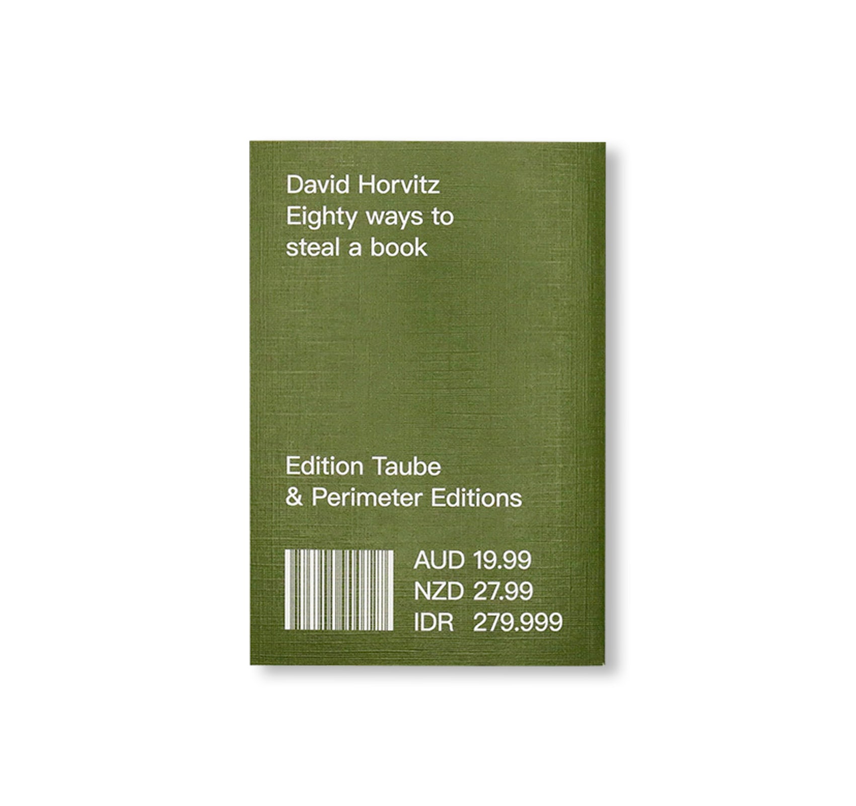 EIGHTY WAYS TO STEAL A BOOK by David Horvitz