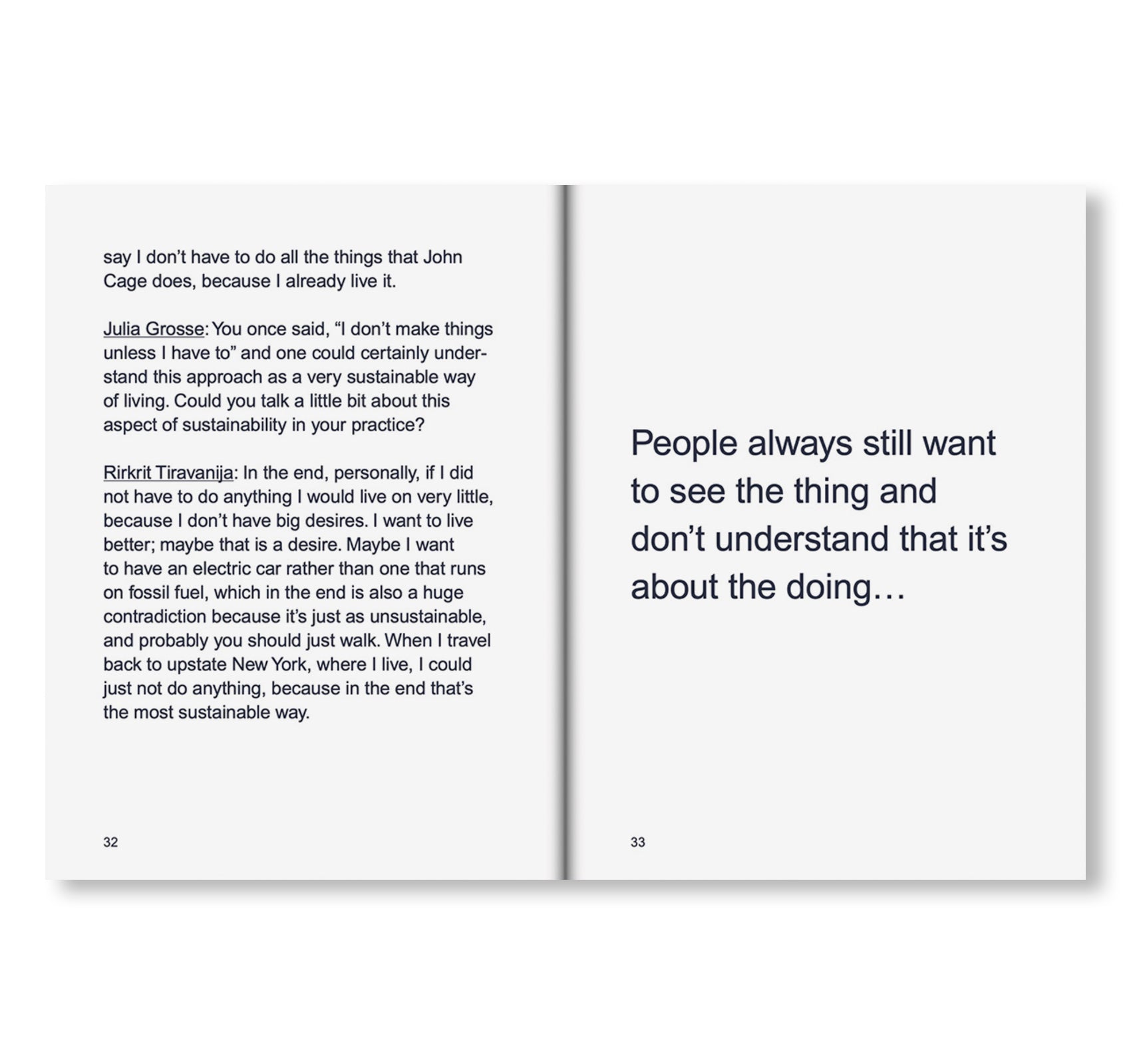 ON MAKING LESS by Rirkrit Tiravanija