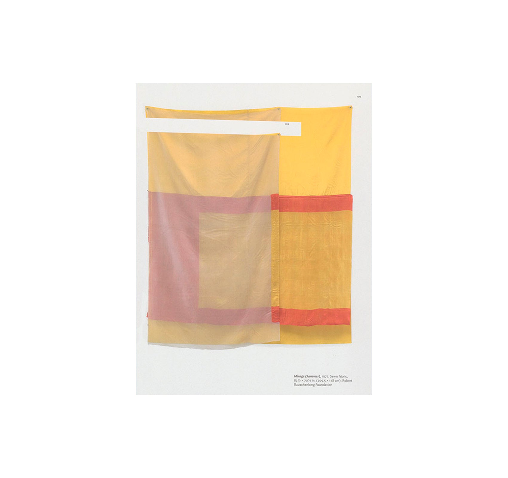 ROBERT RAUSCHENBERG: FABRIC WORKS OF THE 1970S by Robert Rauschenberg