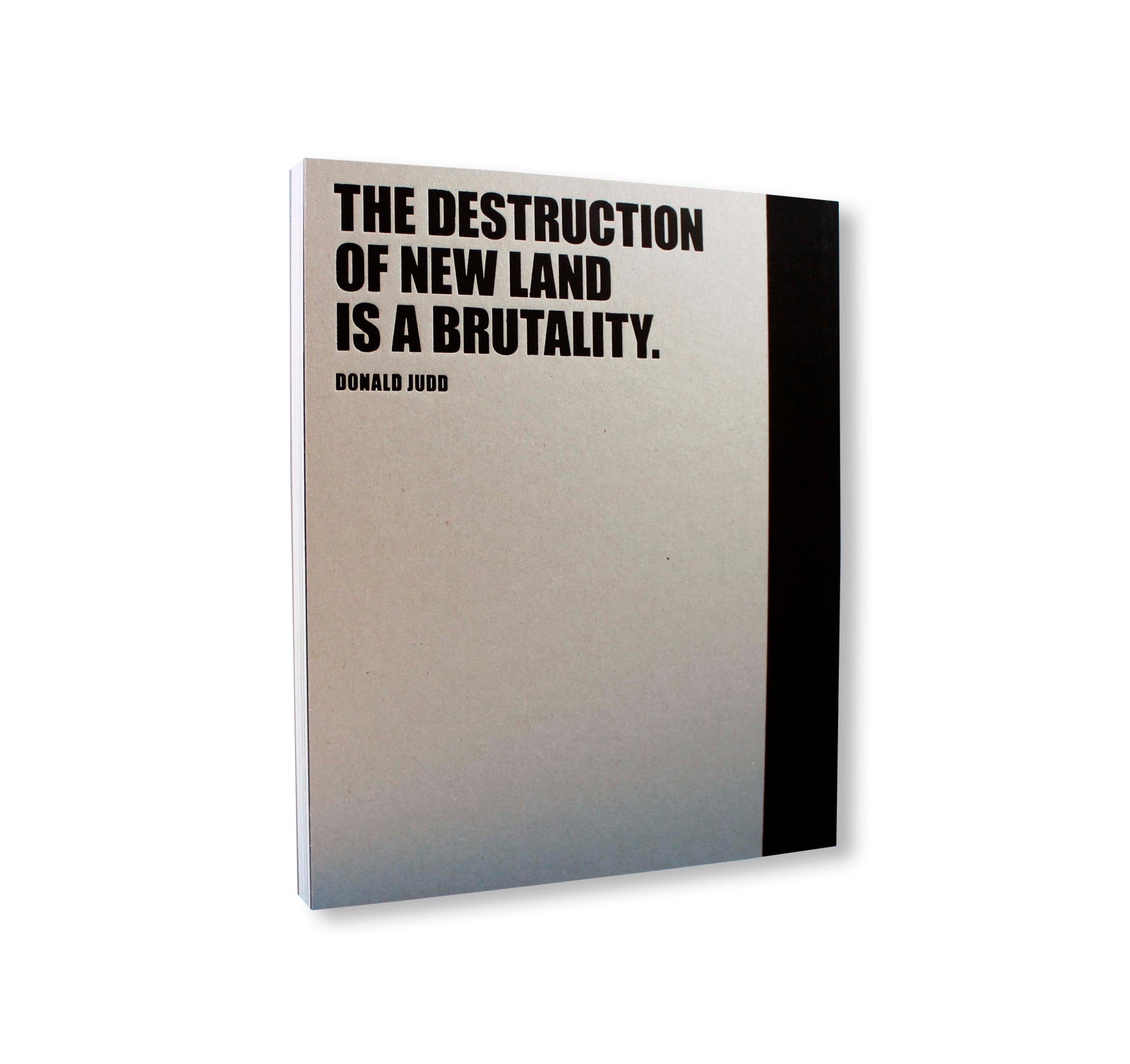 DONALD JUDD: ARCHITECTURE IN MARFA, TEXAS by Donald Judd [SECOND EXPANDED EDITION]