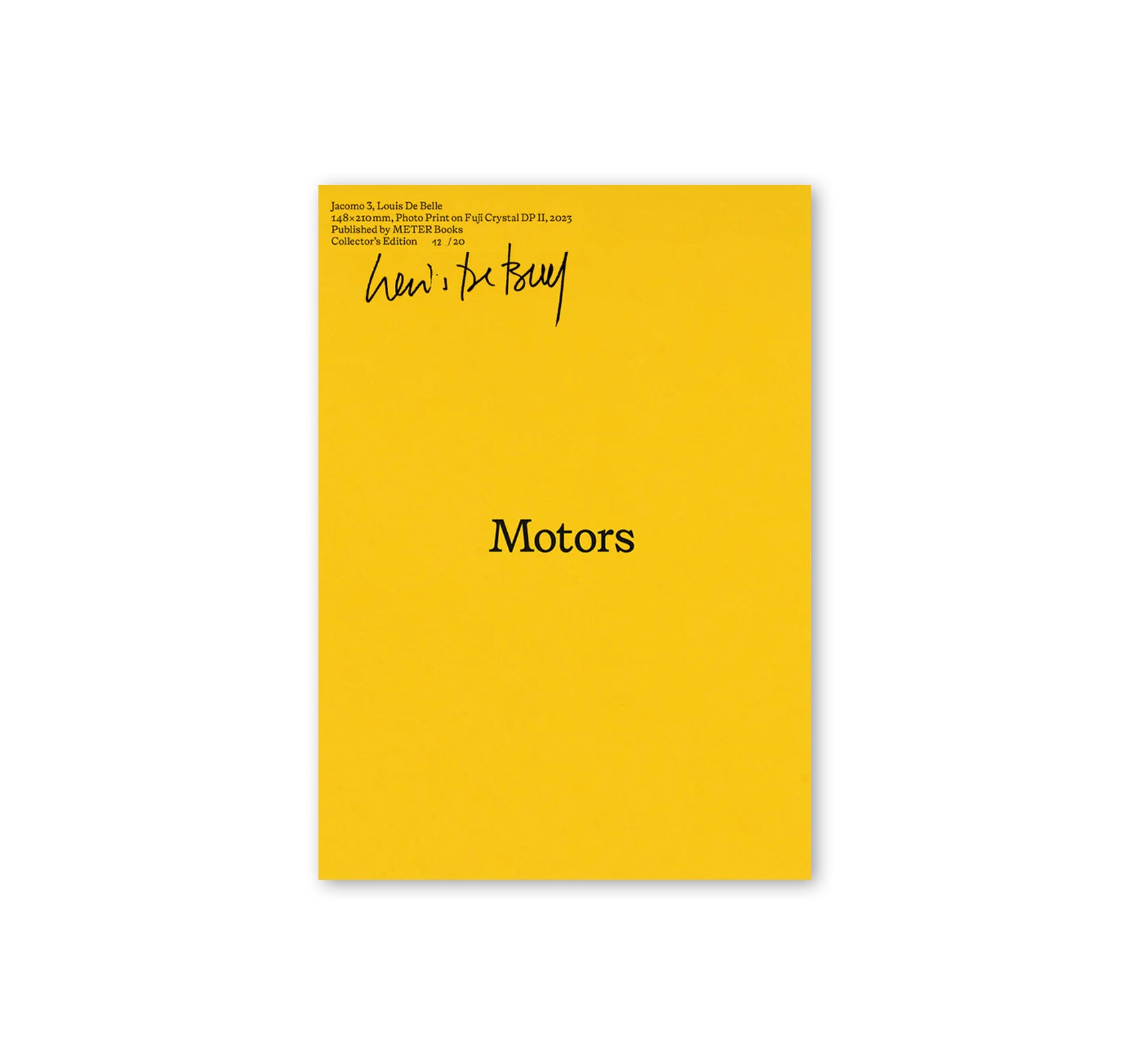 MOTORS by Louis De Belle [COLLECTORS EDITION / SIGNED / NUMBERED]