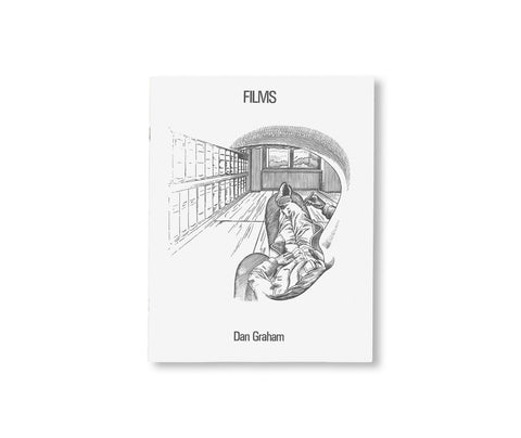 FILMS by Dan Graham [SECOND EDITION]