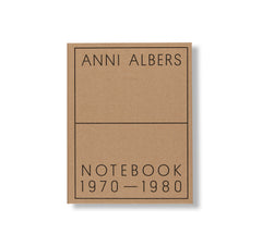 NOTEBOOK 1970–1980 by Anni Albers