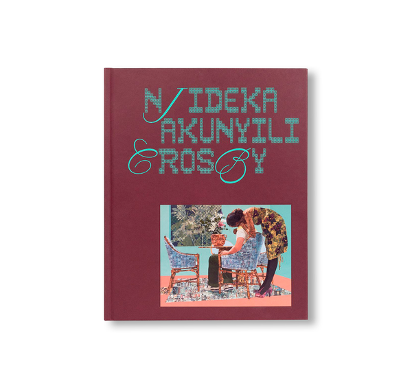 NJIDEKA AKUNYILI CROSBY by Njideka Akunyili Crosby – twelvebooks