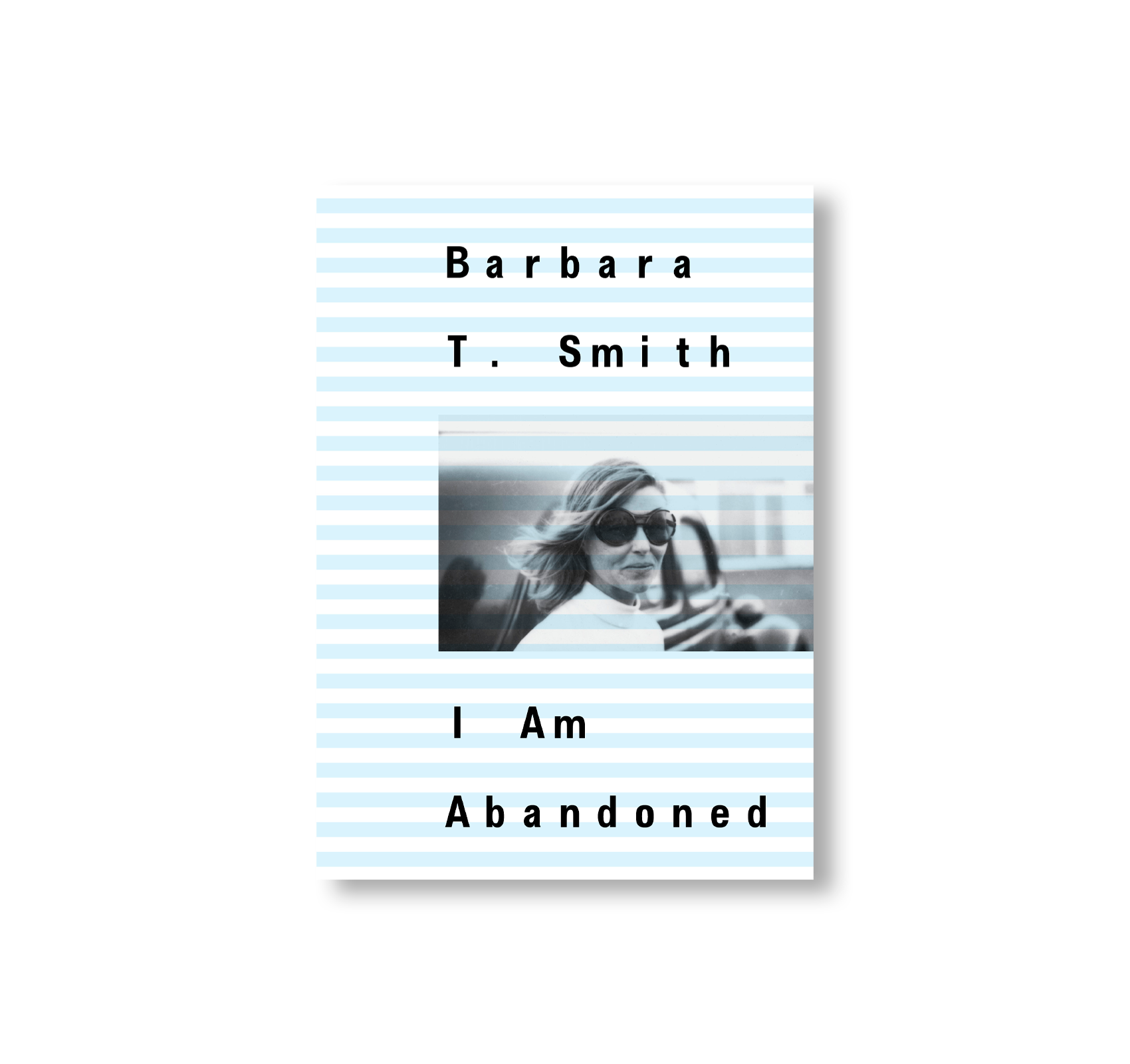 I AM ABANDONED by Barbara T. Smith