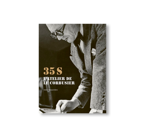 35S. L'ATELIER DE LE CORBUSIER by Le Corbusier