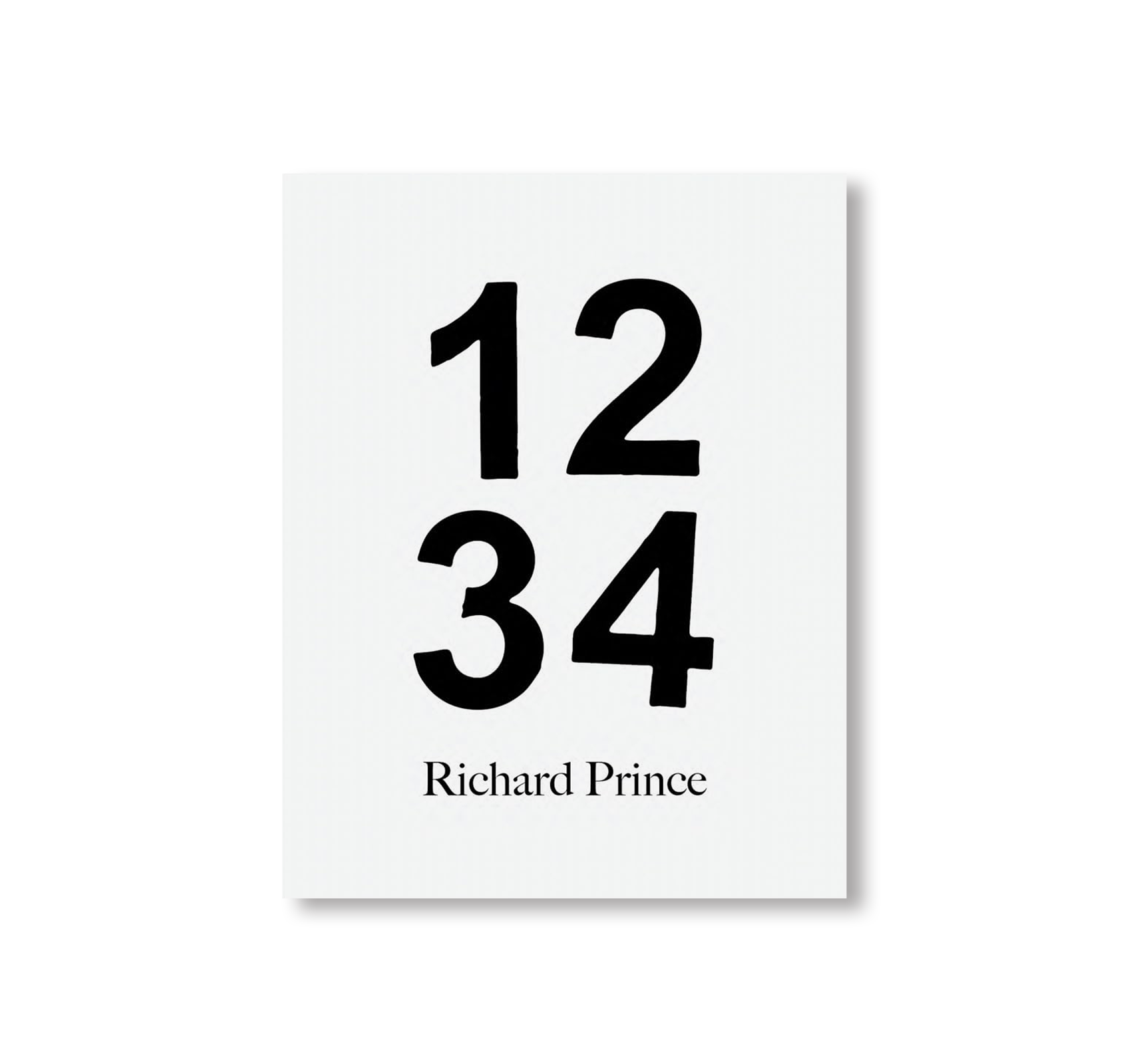 RICHARD PRINCE: 1, 2, 3, 4 by Richard Prince