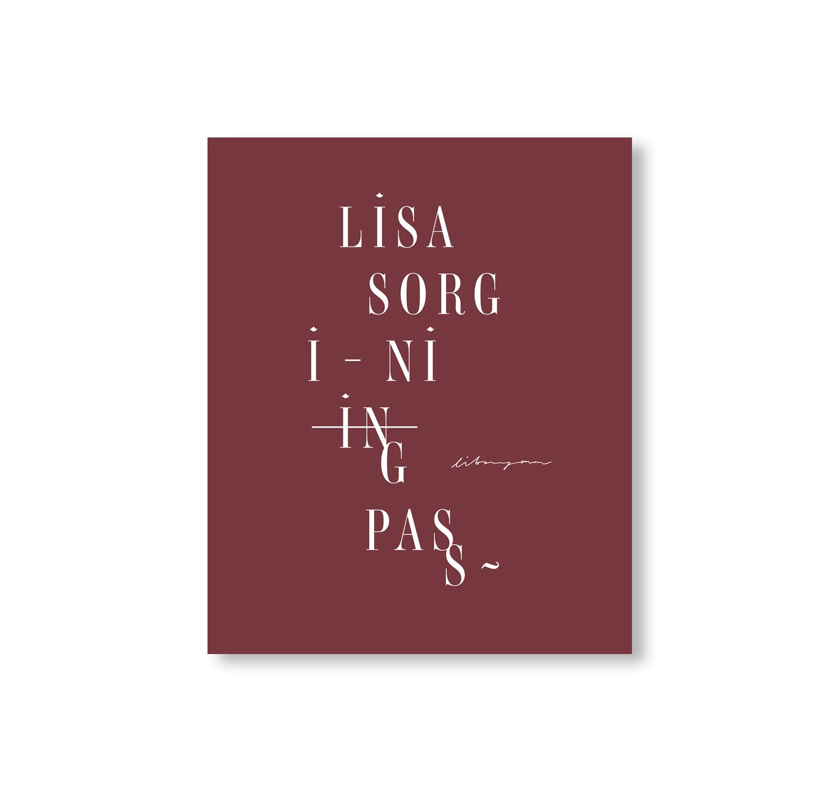 IN-PASSING by Lisa Sorgini