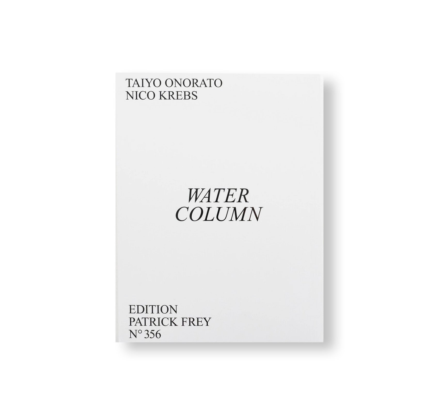 WATER COLUMN by Taiyo Onorato, Nico Krebs