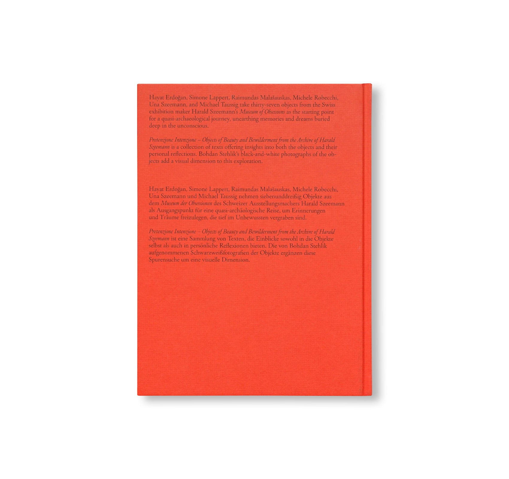 PRETENZIONE INTENZIONE – OBJECTS OF BEAUTY AND BEWILDERMENT FROM THE ARCHIVE OF HARALD SZEEMANN by Harald Szeemann