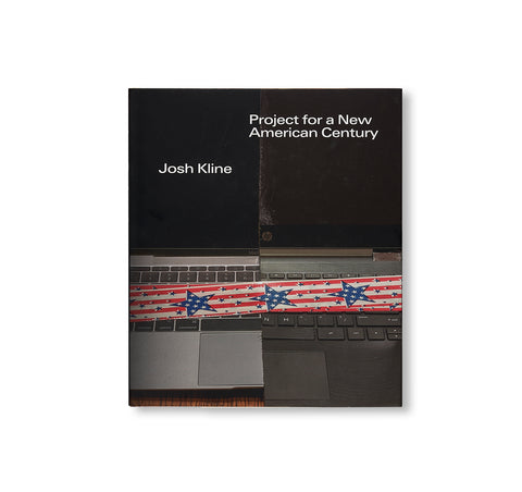 PROJECT FOR A NEW AMERICAN CENTURY by Josh Kline