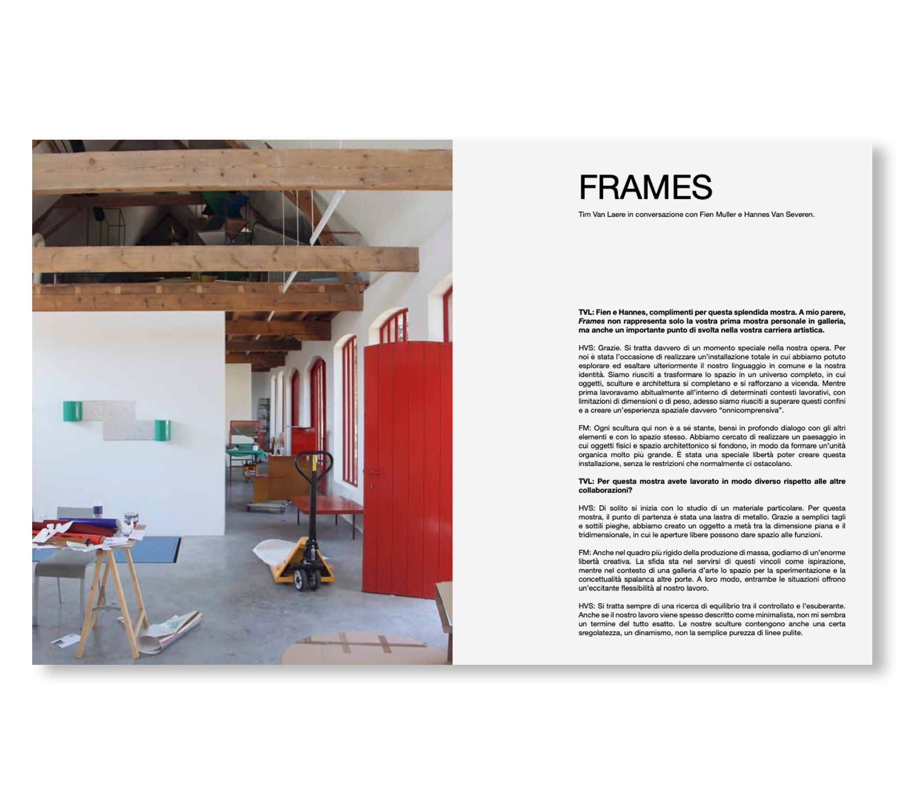 MULLER VAN SEVEREN - FRAMES by Muller Van Severen