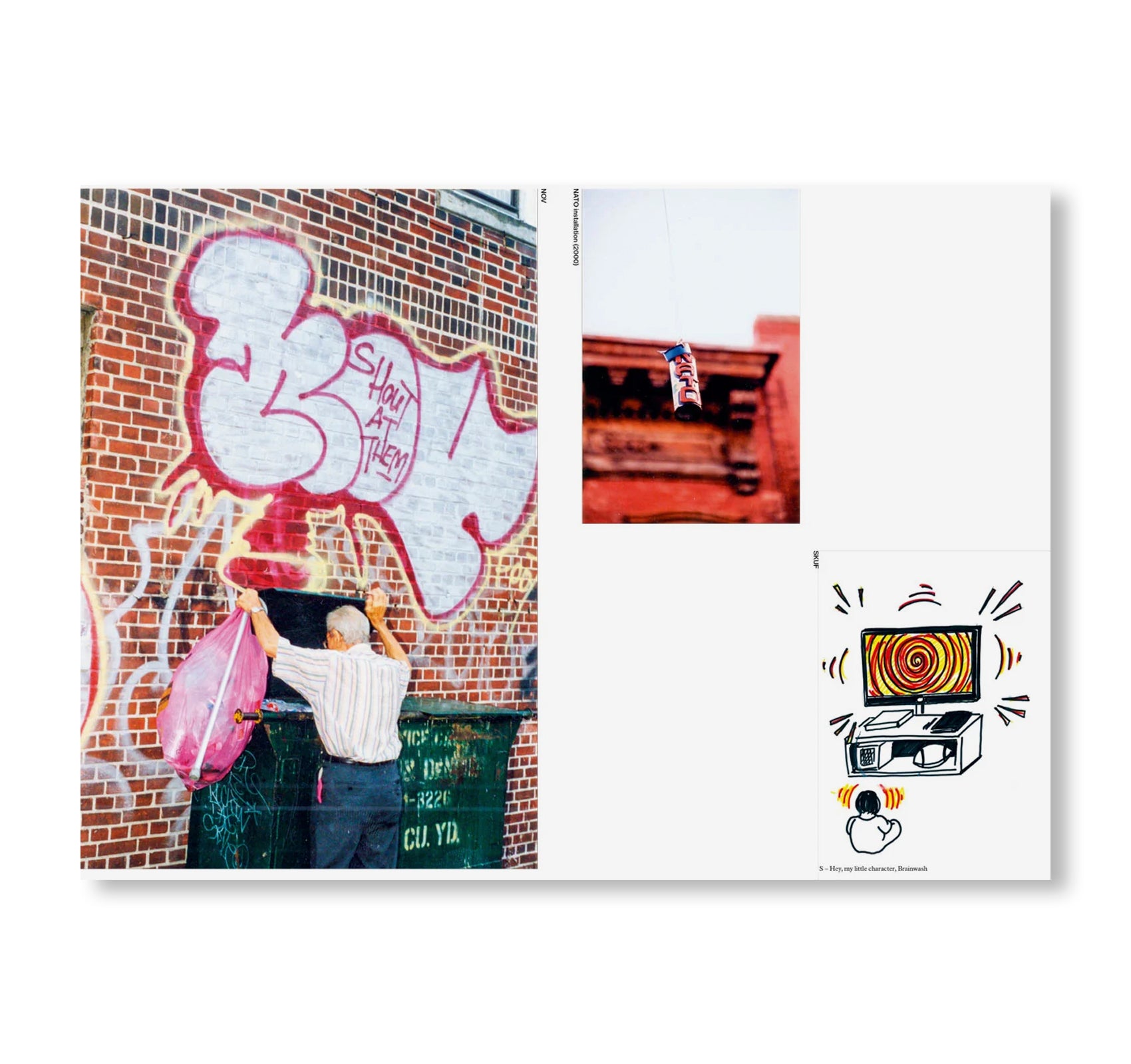 YOU WEREN'T THERE: 1990S NYC GRAFFITI. AESTHETICS, PLASTICITY, & FORM.