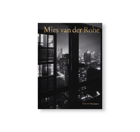 MIES VAN DER ROHE: AN ARCHITECT IN HIS TIME by Mies Van Der Rohe