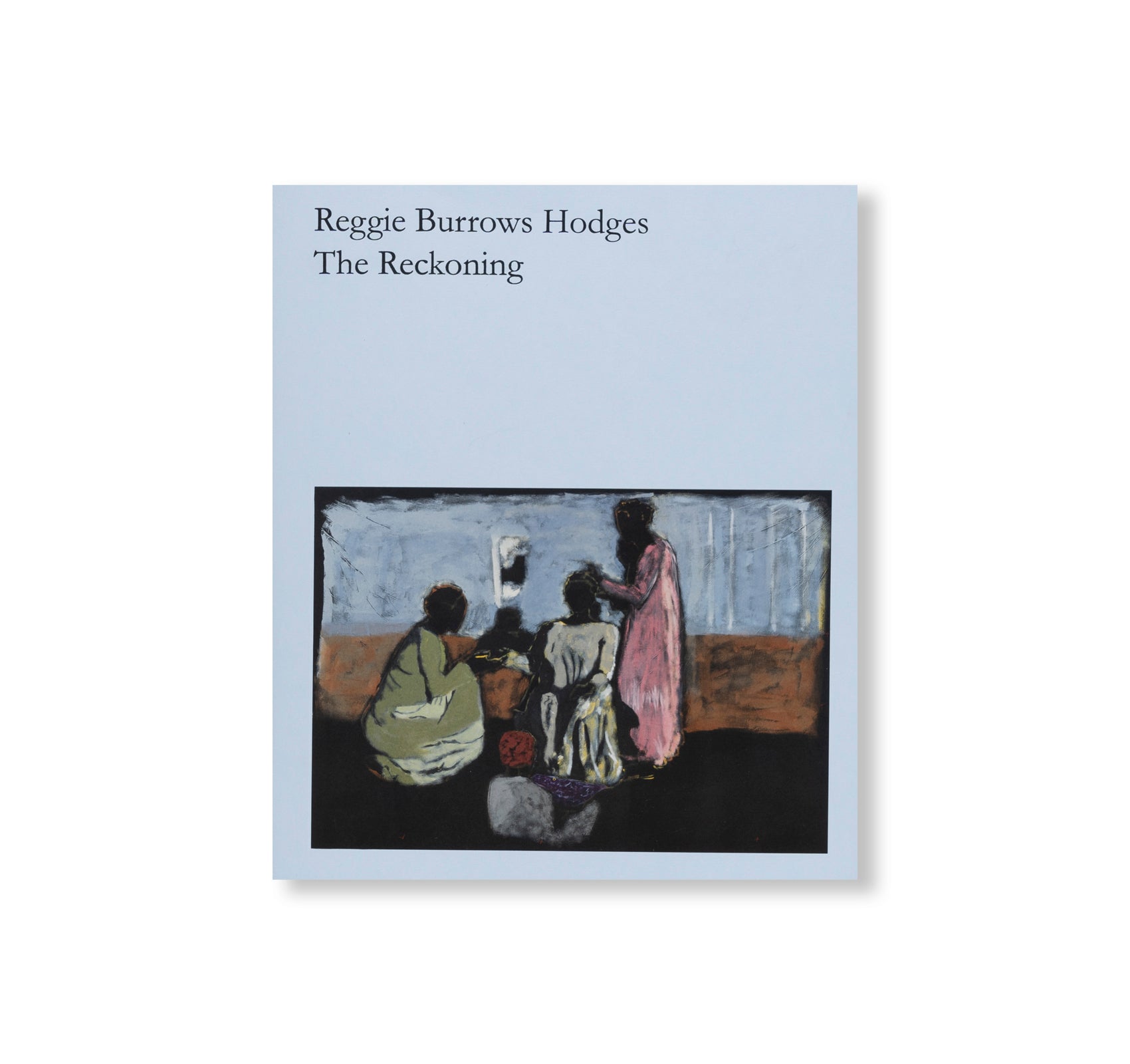 THE RECKONING by Reggie Burrows Hodges
