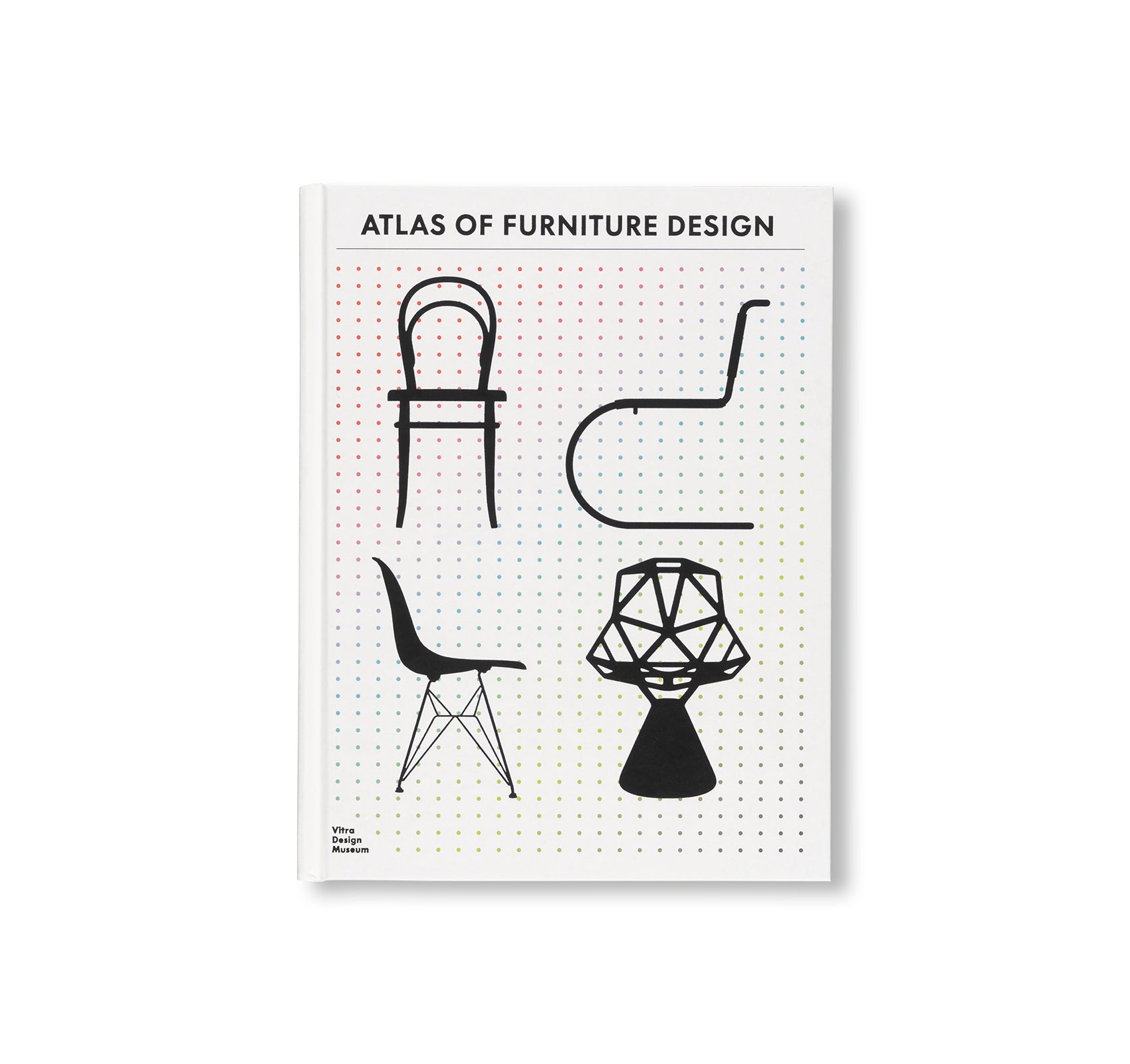 ATLAS OF FURNITURE DESIGN [THIRD EDITION]