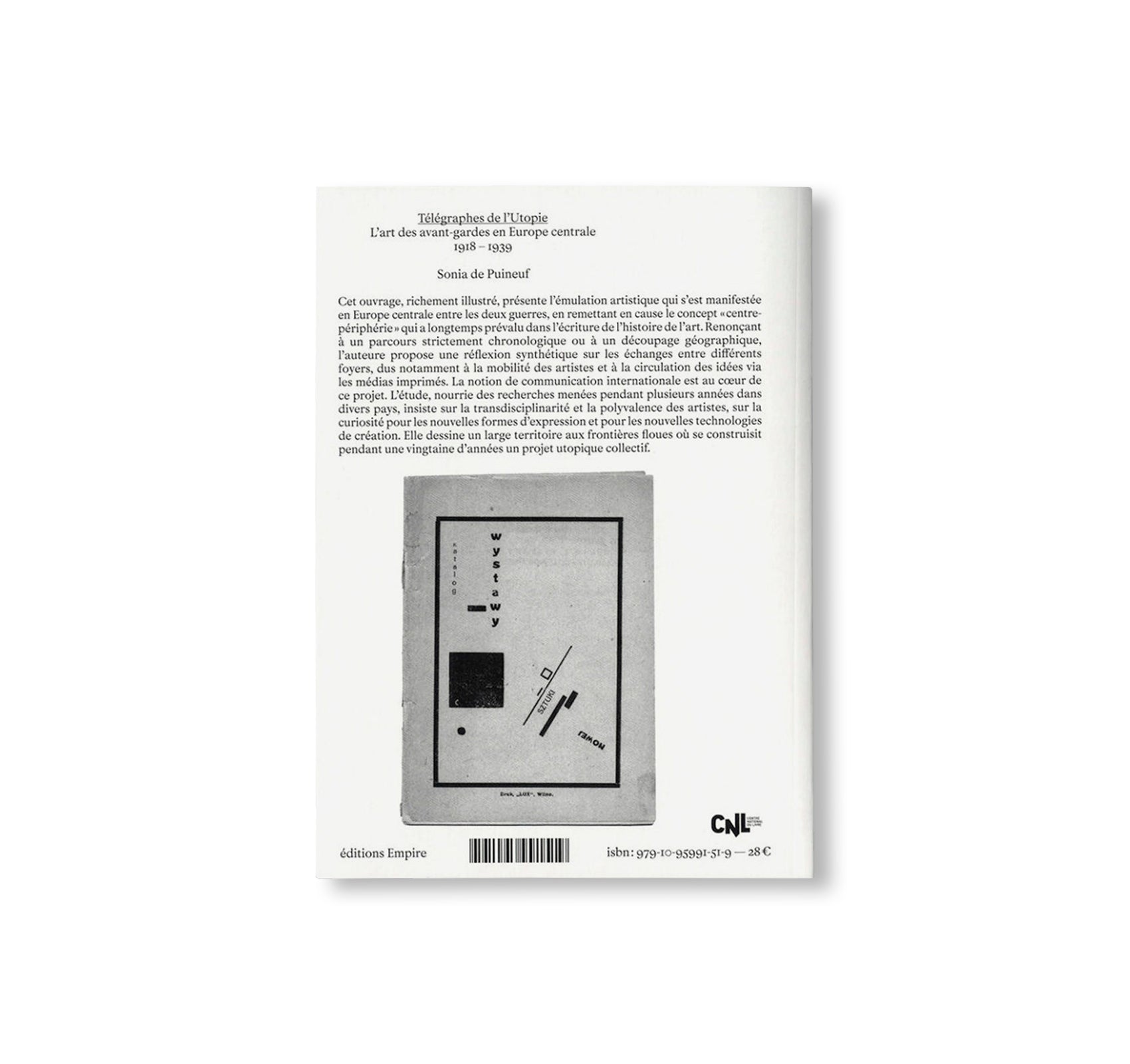 TÉLÉGRAPHES DE L’UTOPIE – L’ART DES AVANT-GARDES EN EUROPE CENTRALE 1918-1939 by Sonia de Puineuf [FRENCH EDITION]