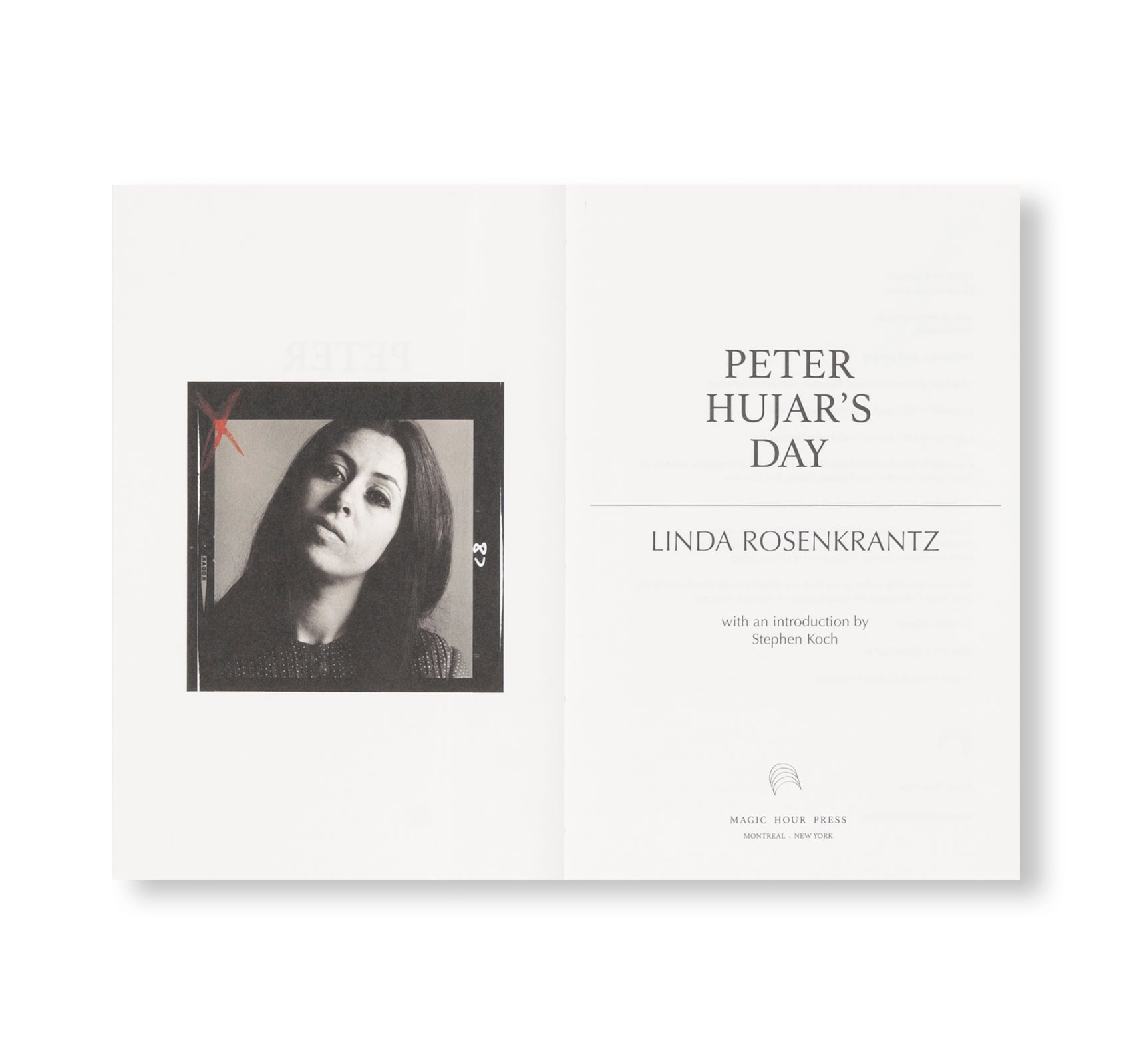 PETER HUJAR'S DAY by Peter Hujar, Linda Rosenkrantz