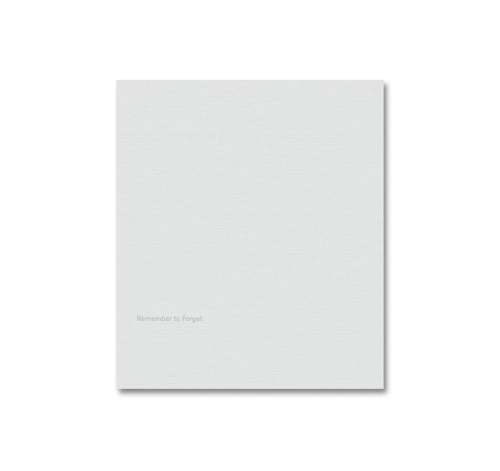 REMEMBER TO FORGET by Mame-Diarra Niang [SIGNED]