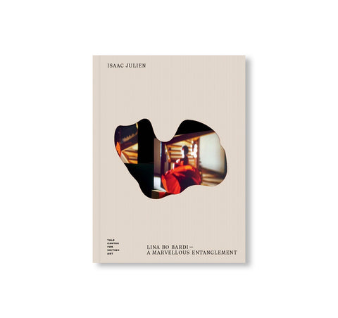 LINA BO BARDI - A MARVELLOUS ENTANGLEMENT by Isaac Julien
