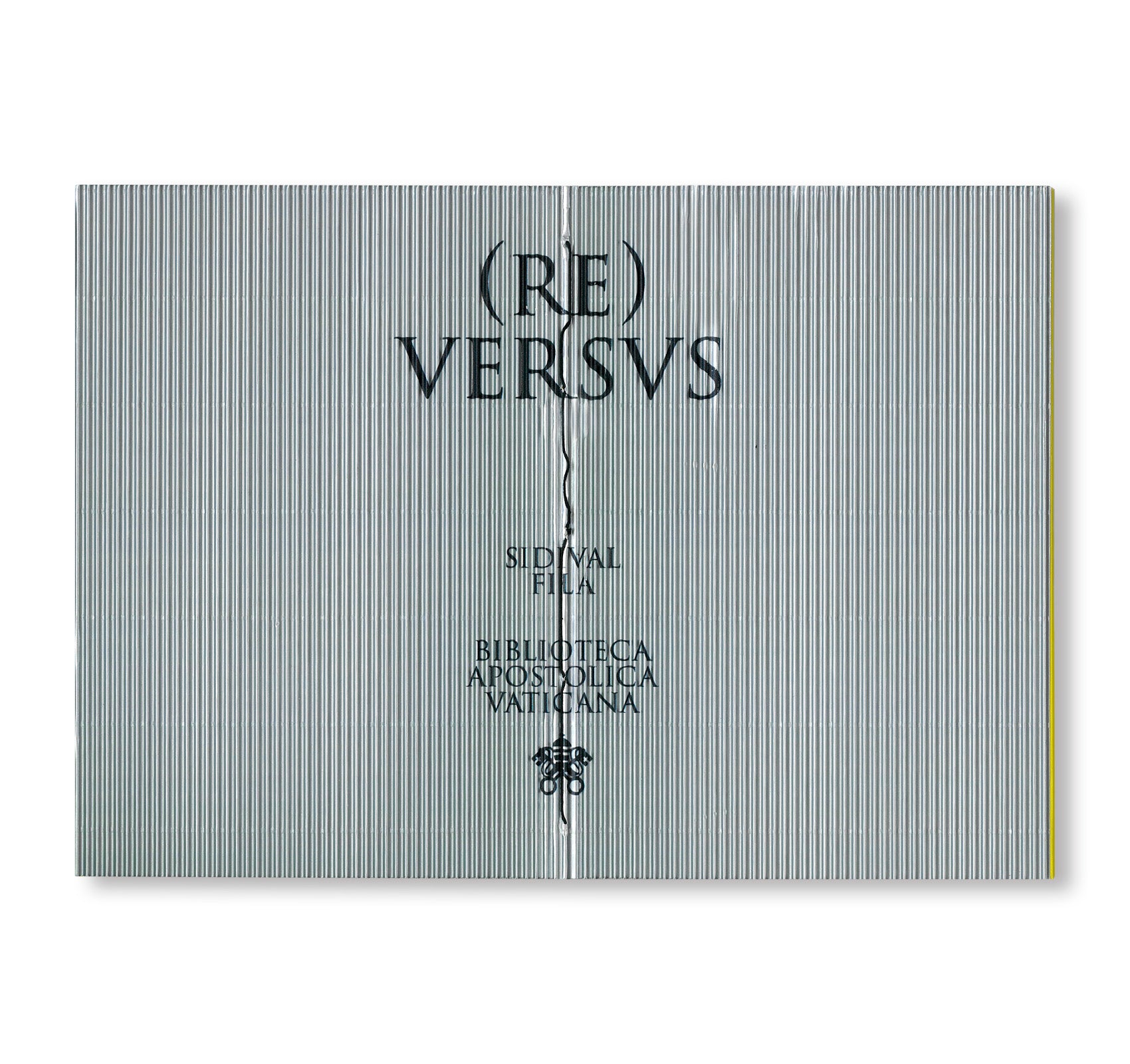 (RE)VERSVS - REUSE AND REDEMPTION IN THE PATRIMONY OF THE VATICAN LIBRARY AND IN THE ART OF SIDIVAL FILA - ROM, BIBLIOTECA APOSTOLICA VATICANA