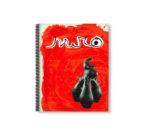 THE SCULPTURE OF MIRÓ by Joan Miró