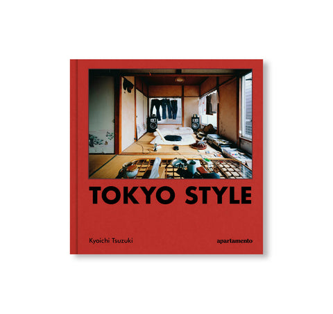 TOKYO STYLE by Kyoichi Tsuzuki [SIGNED]