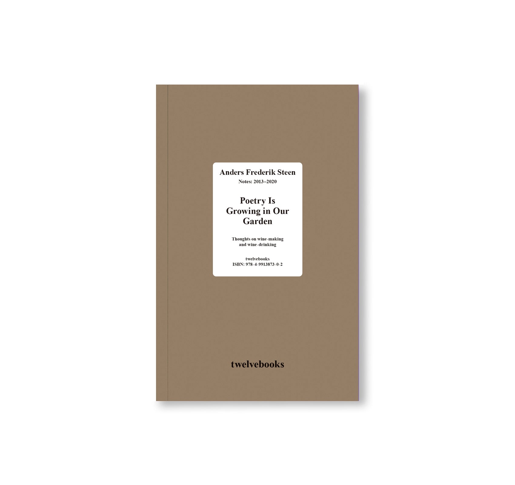 POETRY IS GROWING IN OUR GARDEN by Anders Frederik Steen [JAPANESE EDITION]