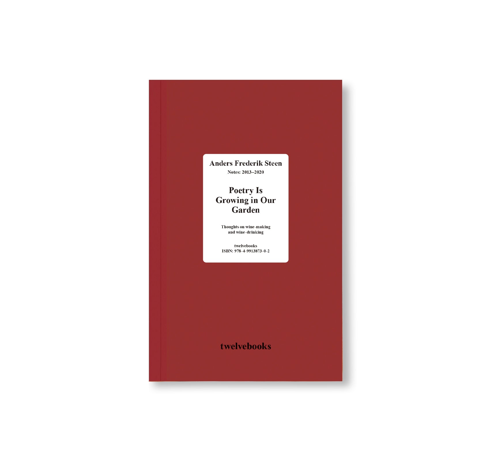 POETRY IS GROWING IN OUR GARDEN by Anders Frederik Steen [JAPANESE EDITION]