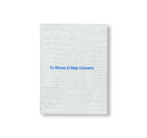 TO WHOM IT MAY CONCERN by Louise Bourgeois, Gary Indiana [NUMBERED]