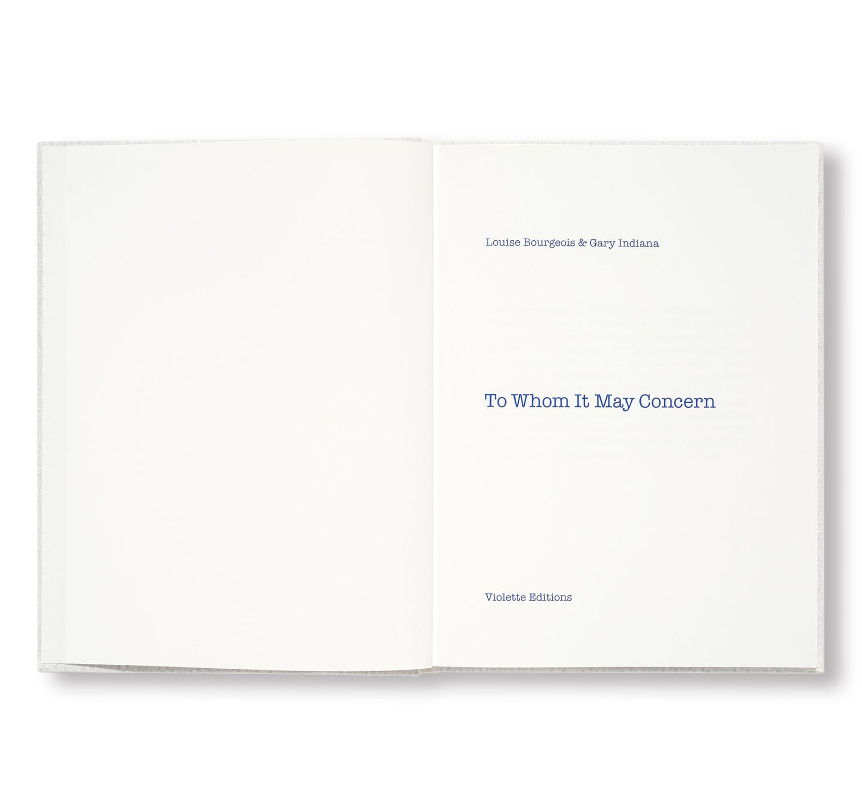 TO WHOM IT MAY CONCERN by Louise Bourgeois, Gary Indiana [NUMBERED]