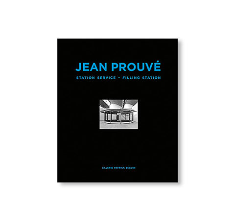 JEAN PROUVÉ FILLING STATION, 1969 – VOL.4 by Jean Prouvé
