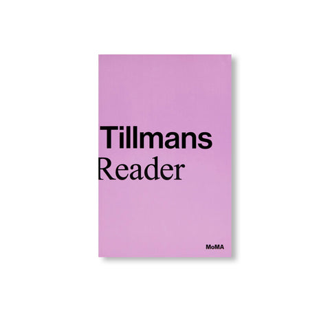 A READER by Wolfgang Tillmans
