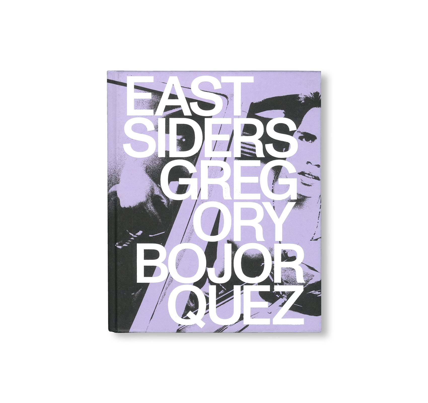 EASTSIDERS by Gregory Bojorquez