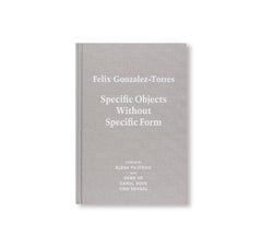 SPECIFIC OBJECTS WITHOUT SPECIFIC FORM by Felix Gonzalez-Torres