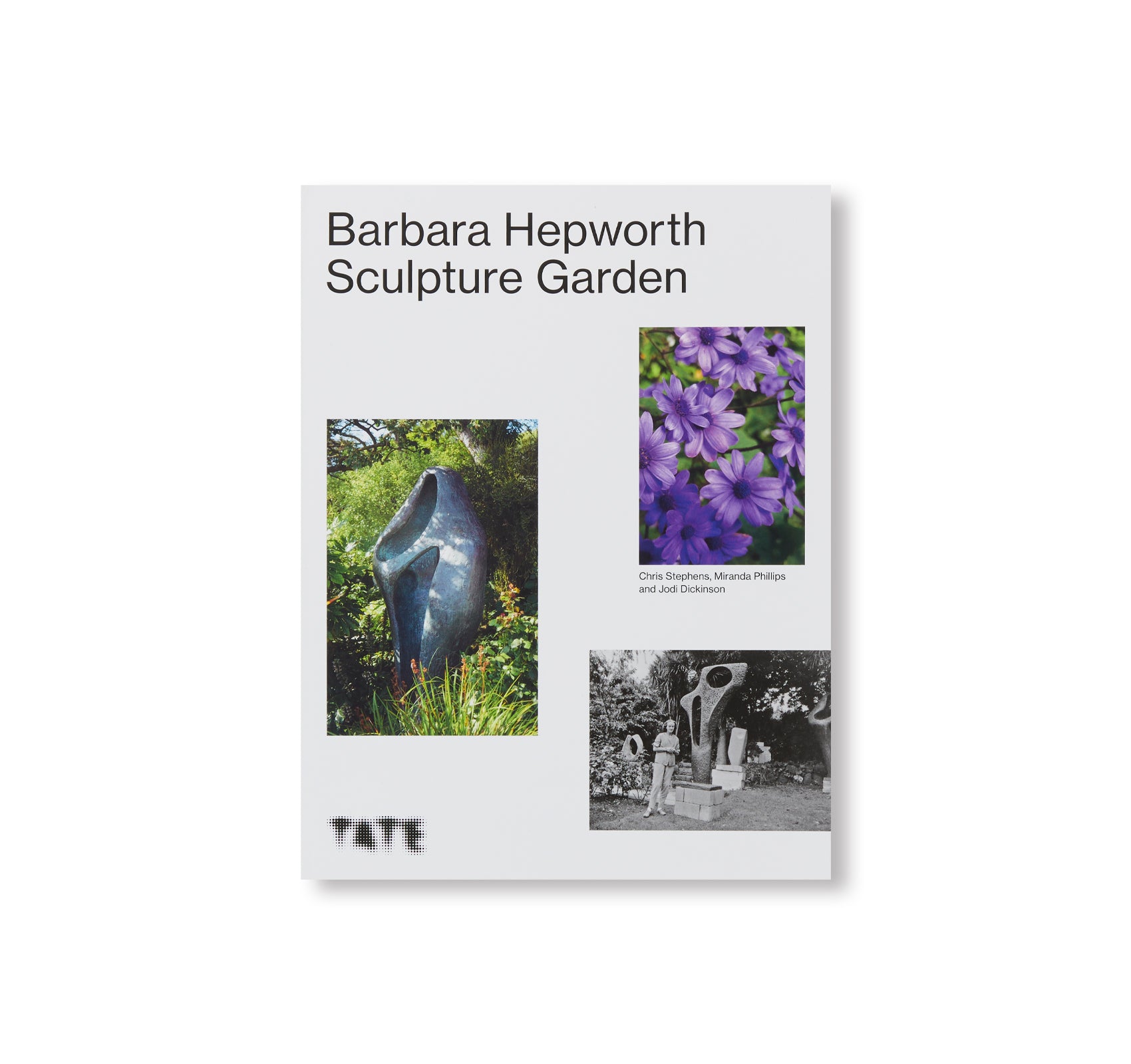 THE BARBARA HEPWORTH SCULPTURE GARDEN by Barbara Hepworth