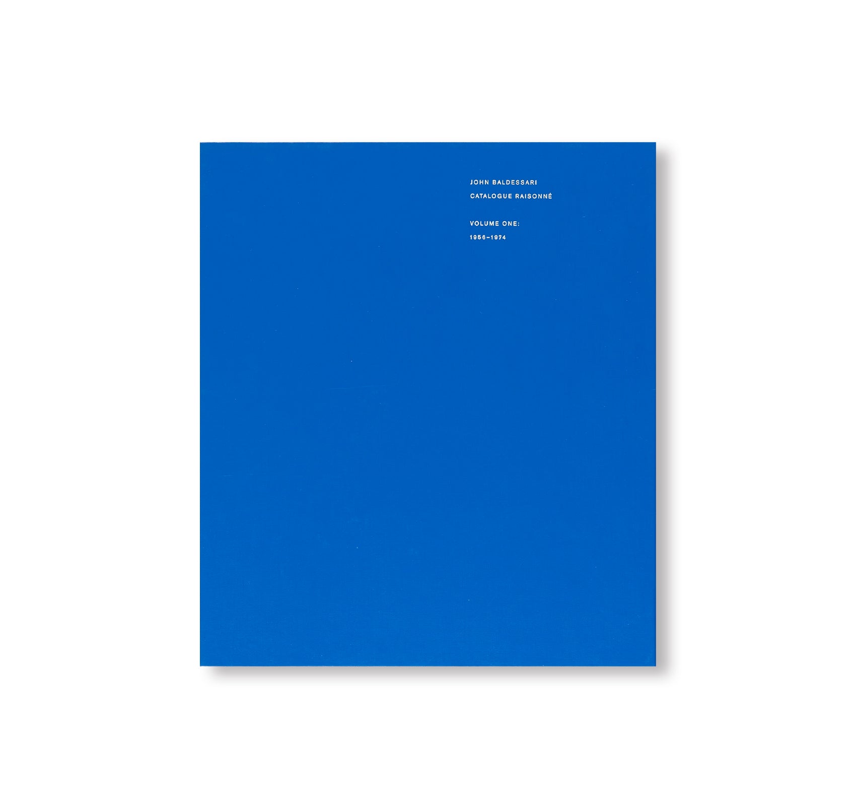 John Baldessari: Catalogue Raisonné Volume One: 1956-1974 – Marian Goodman  Gallery