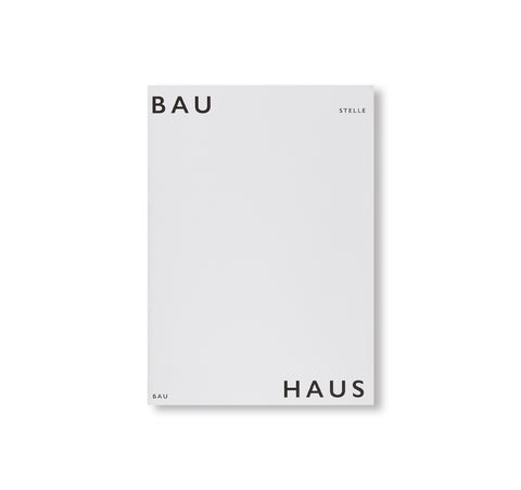 BAUSTELLE BAUHAUS by Heike Hanada