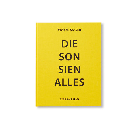 DIE SON SIEN ALLES by Viviane Sassen [SECOND EDITION]