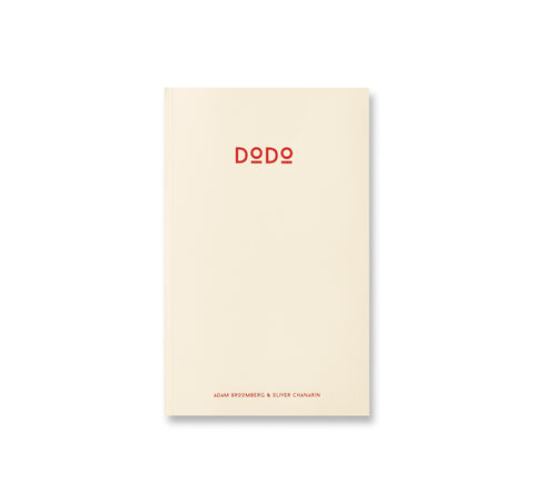 DODO by Adam Broomberg & Oliver Chanarin